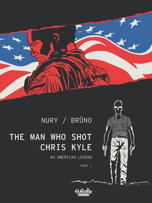 cover image of The Man Who Shot Chris Kyle, Part 1